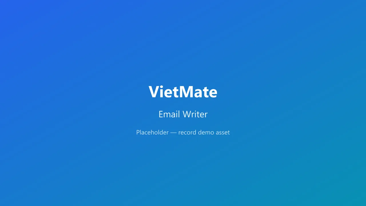 Demo Email Writer — soạn email trả lời nhanh trên VietMate