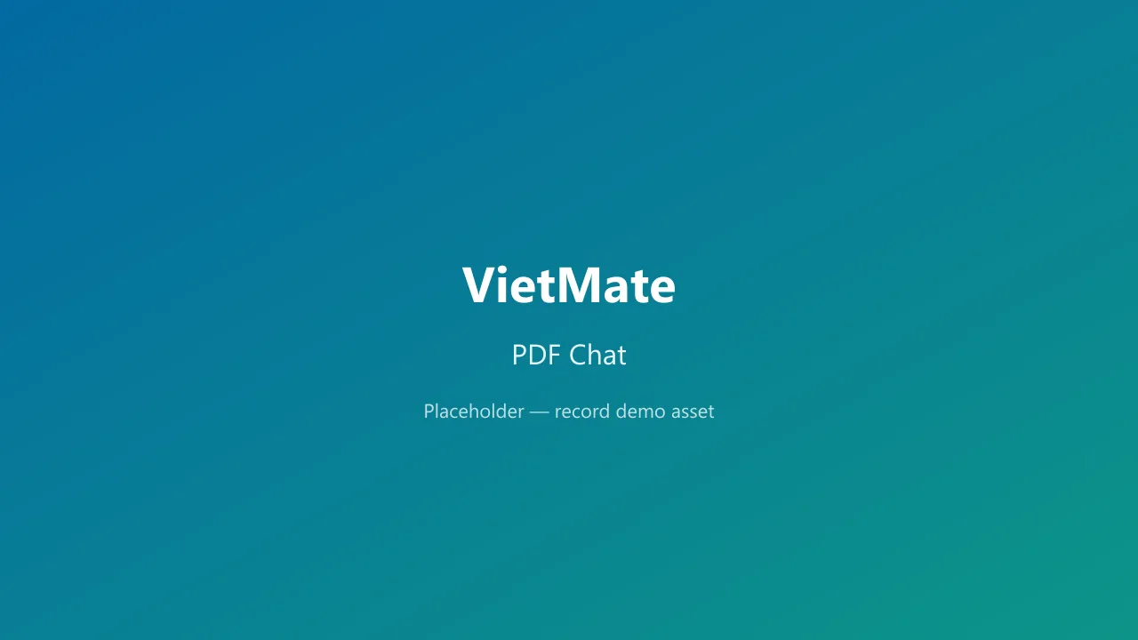 Demo PDF Chat — upload PDF và chat hỏi đáp có trích dẫn trên VietMate